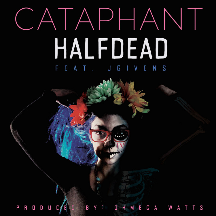 Cataphant - Half Dead single cover