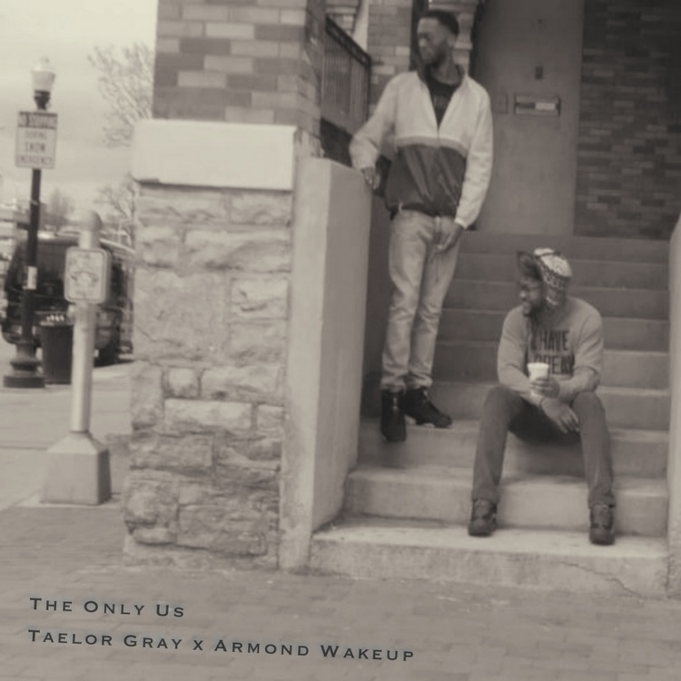 The Only Us video by Taelor Gray and Armond WakeUp