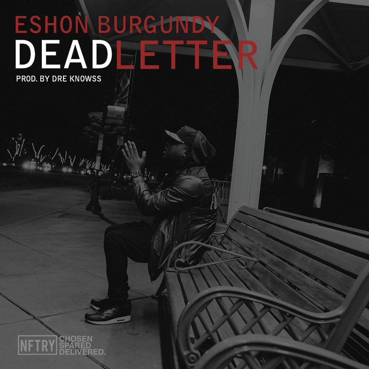 Dead Letter video by Eshon Burgundy
