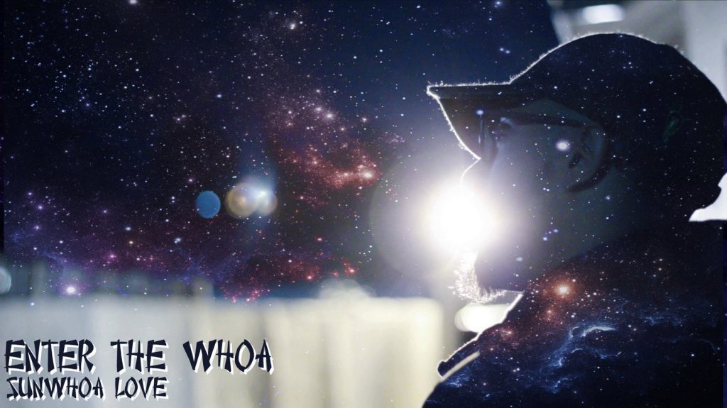 Watch Enter The Whoa by Sunwhoa Love