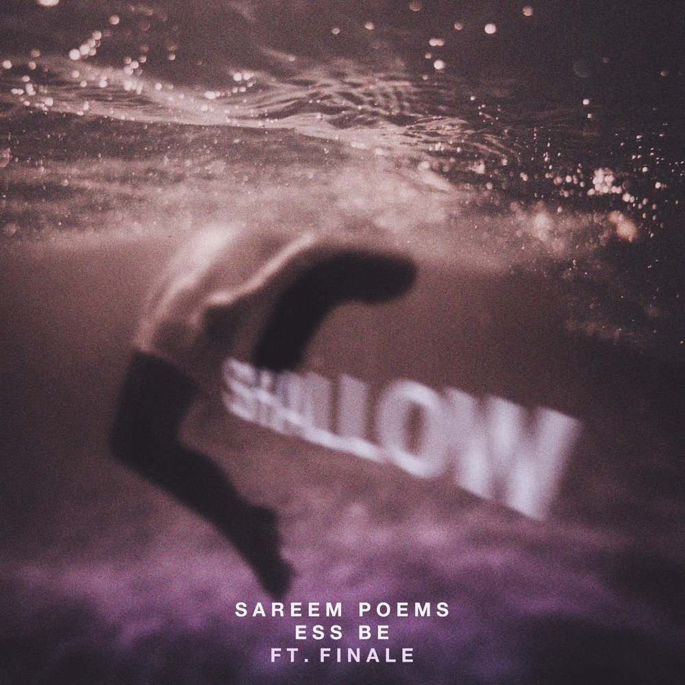 Shallow by Sareem Poems and Ess Be