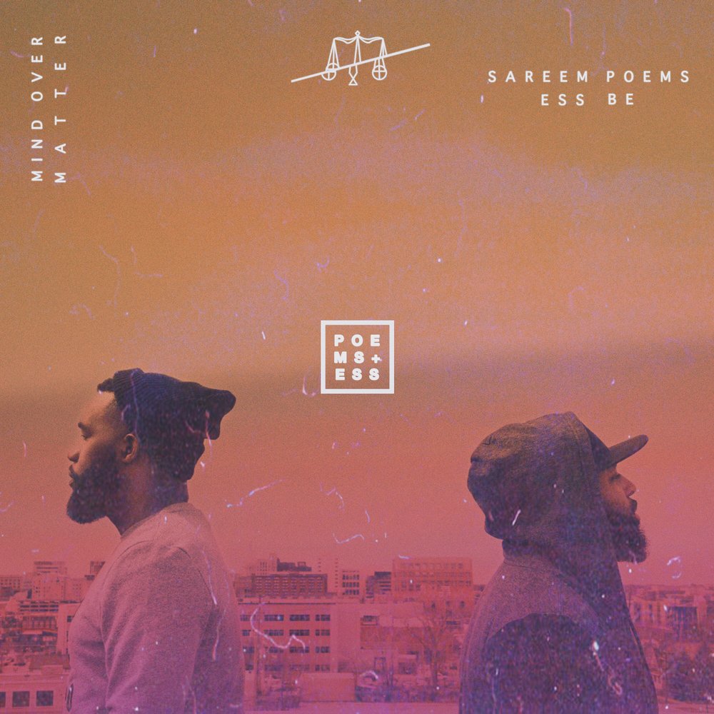 Stream Mind Over Matter by Sareem Poems and Ess Be