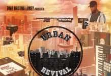 That Brotha Lokey drops Urban Revival (album stream) Urban Revival by That Brotha Lokey
