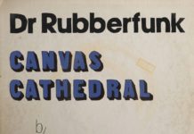 Dr Rubberfunk – Canvas Cathedral Dr Rubberfunk - Canvas Cathedral