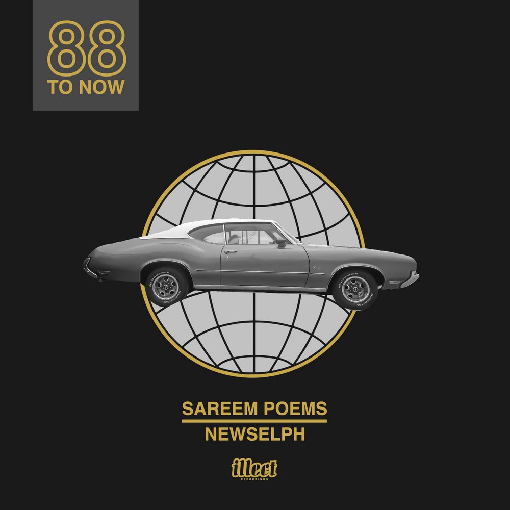 88 to Now by Sareem Poems and Newselph